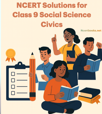 NCERT Solutions for Class 9 Social Science Civics — Democratic Politics-I
